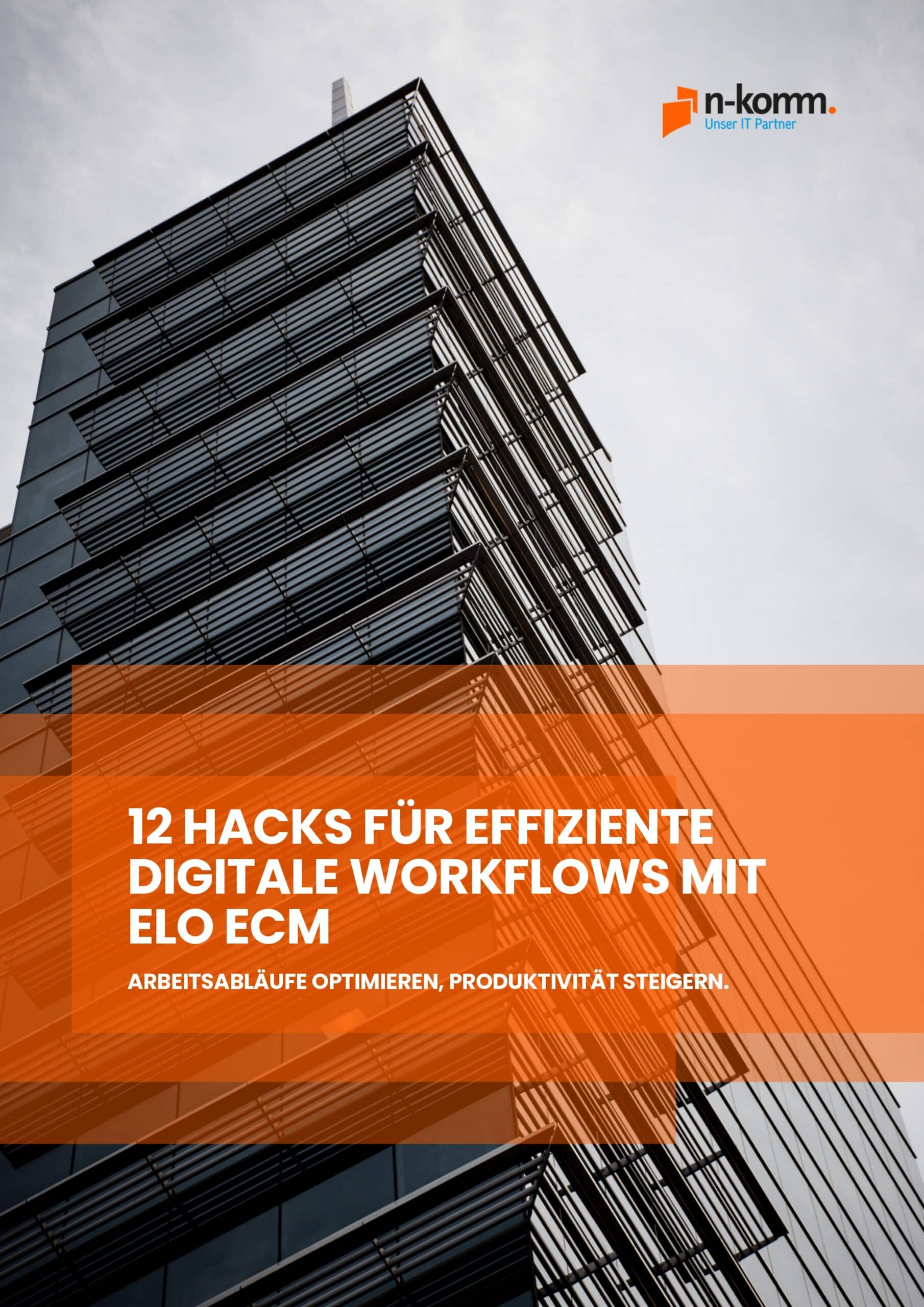 12 Hacks für effiziente digitale Workflows mit ELO ECM