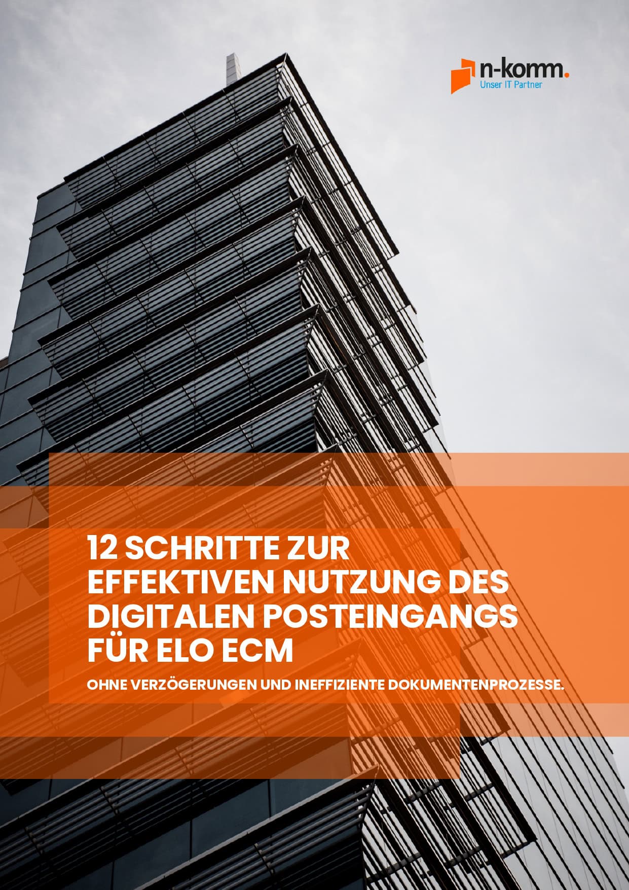 12 Schritte zur effektiven Nutzung des digitalen Posteingangs für ELO ECM