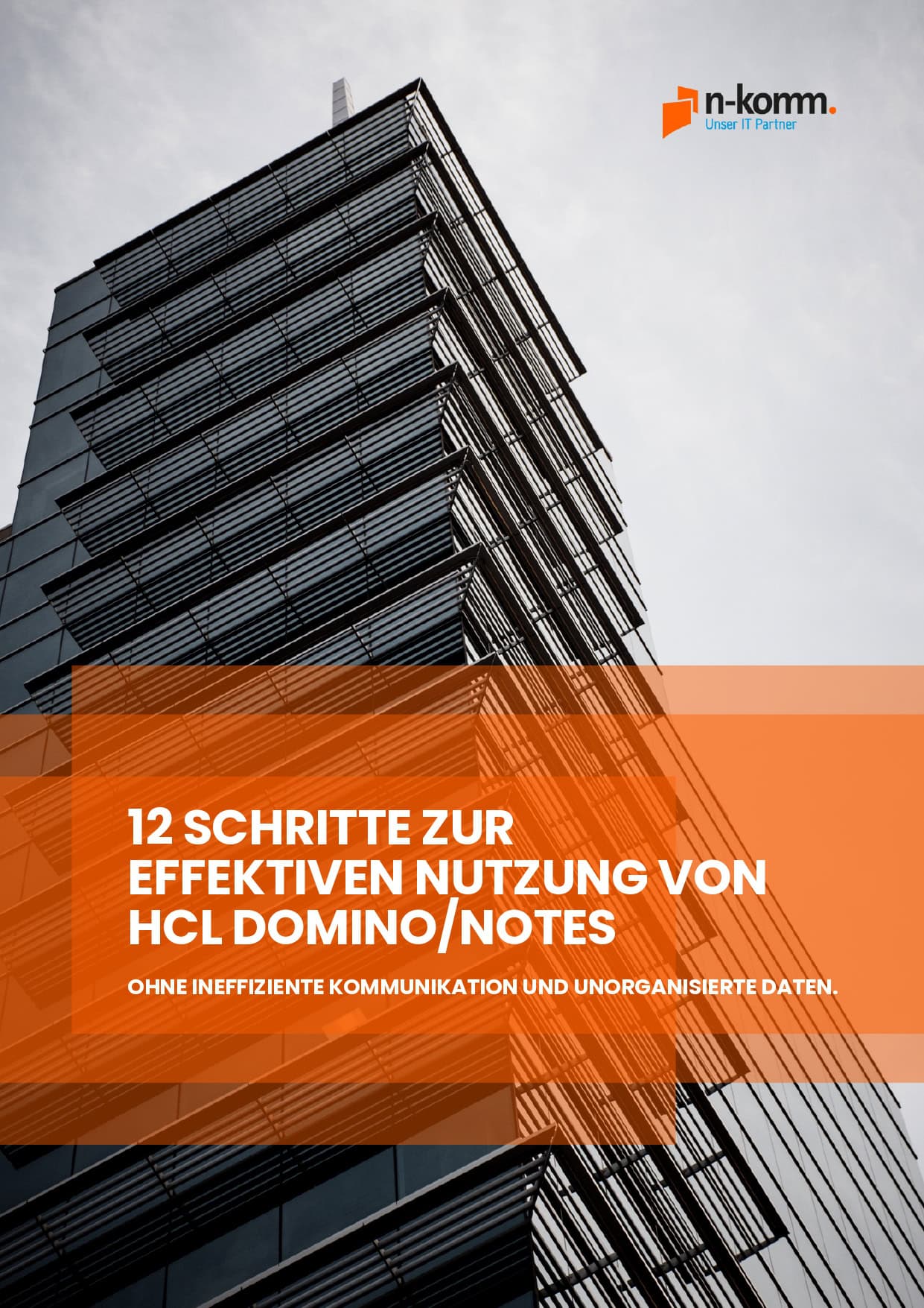 12 Schritte zur effektiven Nutzung von HCL DominoNotes